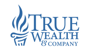 True Wealth & Company